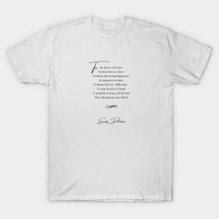 Emily Dickinson quote- To See Her T-Shirt